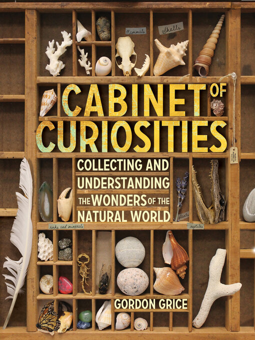 Title details for Cabinet of Curiosities by Gordon Grice - Available